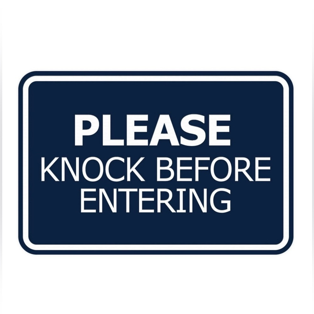 Knock Before Entering Sign